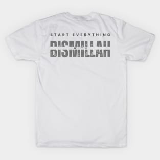 Start Everything With Bismillah T-Shirt